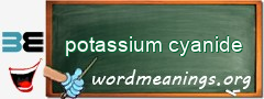 WordMeaning blackboard for potassium cyanide